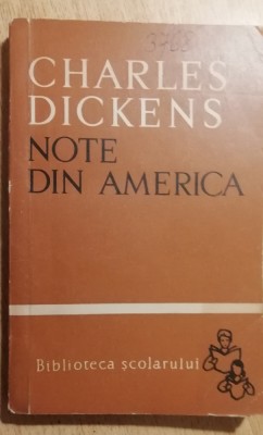 myh 419f - BS 58 - Charles Dickens - Note din America - ed 1963 foto