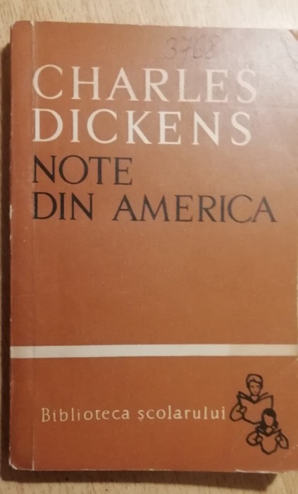 myh 419f - BS 58 - Charles Dickens - Note din America - ed 1963