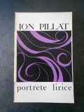 ION PILLAT - PORTRETE LIRICE