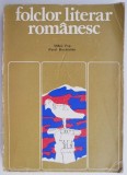 Folclor literar romanesc - Mihai Pop, Pavel Ruxandoiu - Carte Beletristica