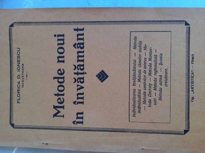 METODE NOI IN INVATAMANT-FLORICA D.IONESCU CU DEDICATIE-1945 d1.