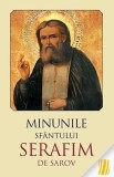 Cumpara ieftin Carte Minunile Sfantului Serafim de Sarov - Sophia, 2015