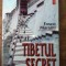 Tibetul secret- Fosco Maraini