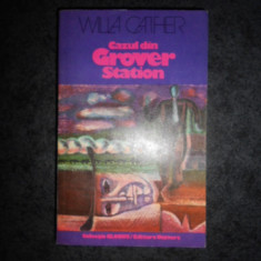 WILLA CATHER - CAZUL DIN GROVER STATION