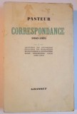 PASTEUR. CORRESPONDANCE 1840-1895, VOL I (LETTRES DE JEUNESSE COLLEGE DE BESANCON, ECOLE NORMALE SUPERIEURE, DIJON - STRASBOURG - LILLE 1840-1857), PA