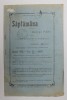 SAPTAMANA Revista Anul VII Nr. 2 1907 Bucuresti, 21 pagini, Coperta Brosata - Revista Veche