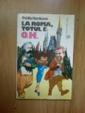 n3 La Roma ,totul E O.k. - Ovidiu Hurduzeu