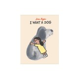 I Want a Dog