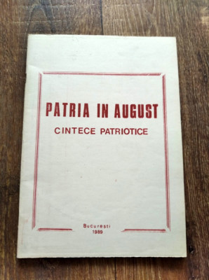 DD- Patria in august - cantece patriotice, partituri coruri, Bucuresti 1989 foto