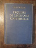 Esquisse de l&#039;histoire universelle - H. G. Wells