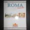 Roma Guide. 241 Churches, 105 Museums, 16 Routes, 30 Maps