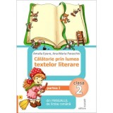 Calatorie prin lumea textelor literare din Manualul de limba romana, Clasa a 2-a, Semestrul 1 (Varianta B) - Amalia Epure