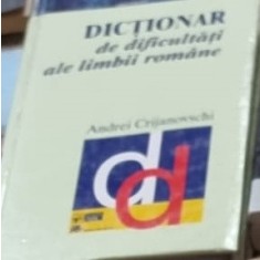 Dictionar de dificultati ale limbii romane - Andrei Crijanovschi