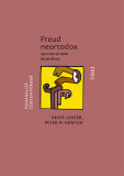 Freud neortodox | Beate Lohser, Peter M. Newton, Trei