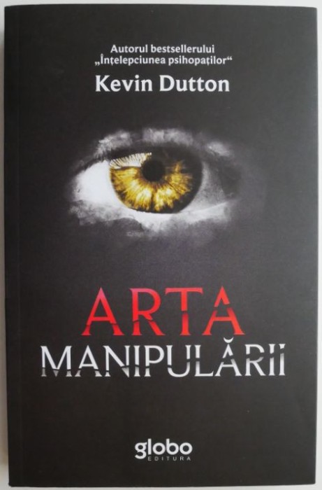 Arta manipularii &ndash; Kevin Dutton