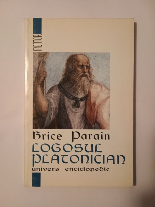 Brice Parain - Logosul platonician