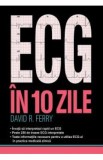 ECG in 10 zile - David R. Ferry