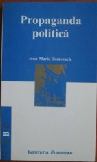 Jean Marie Domenach - Propaganda politica / Institutul European