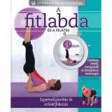 A fitlabda &eacute;s a pilates - Egyens&uacute;lyjav&iacute;t&aacute;s &eacute;s erőnl&eacute;tfokoz&aacute;s -DVD-mell&eacute;klettel - Jennifer Pohlman