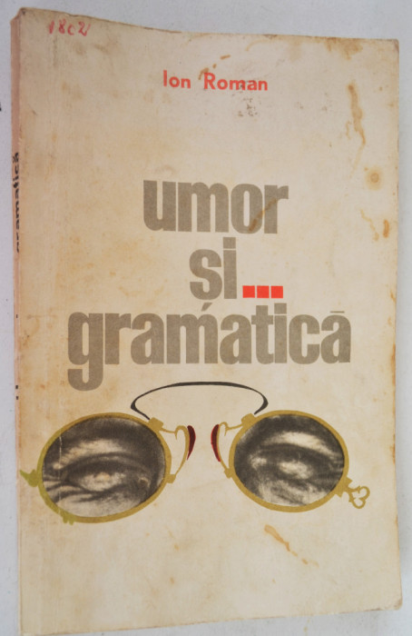 Umor si gramatica - Ion Roman