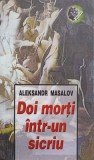 DOI MORTI INTR-UN SICRIU-AL. MASALOV