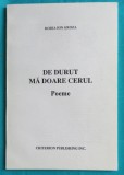 Horia Ion Groza &ndash; De durut ma doare cerul ( poeme )