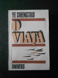 YE SHENGTAO - O VIATA