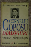 Corneliu Coposu - Dialoguri cu Vartan Arachelian
