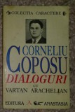 Corneliu Coposu - Dialoguri cu Vartan Arachelian