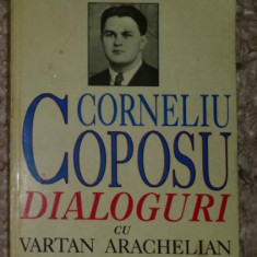 Corneliu Coposu - Dialoguri cu Vartan Arachelian