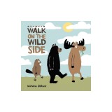 Walk on the Wild Side