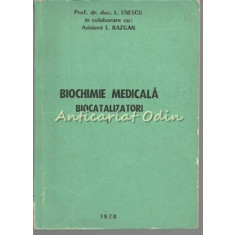 Biochimie Medicala. Biocatalizatori - L. Enescu, L. Bazgan