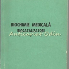 Biochimie Medicala. Biocatalizatori - L. Enescu, L. Bazgan