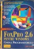 FoxPro 2.6 Windows: Ghidul Programatorului - Jeb Long, Teora 1994, 1150 Pagini, Carte IT Programare