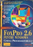 FoxPro 2.6 Windows: Ghidul Programatorului - Jeb Long, Teora 1994, 1150 pagini, Carte IT Programare