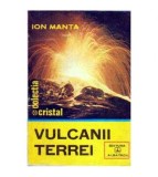 Ioan Manta - Vulcanii Terrei - 104892