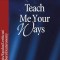 Teach Me Your Ways: Genesis/Exodus/Leviticus/Deuteronomy