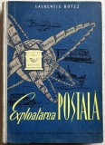 Exploatarea postala, manual pentru scolile tehnice de posta si telecomunicatii, formulare interne RPR, volum legat 1961, tiraj 120 exemplare