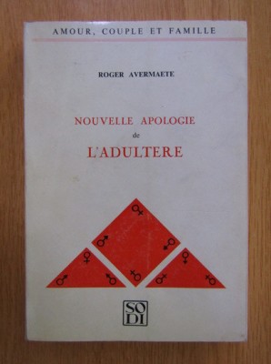 Roger Avermaete - Nouvelle apologie de l&amp;#039;adultere dedicatie foto