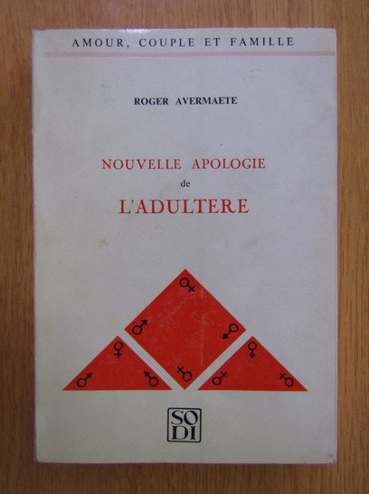 Roger Avermaete - Nouvelle apologie de l&#039;adultere dedicatie