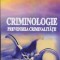 Criminologie - Prevenirea Criminalitatii