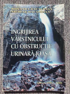 R. Bacalbasa, N. Bacalbasa - Ingrijirea varstnicului cu obstructie urinara joasa foto