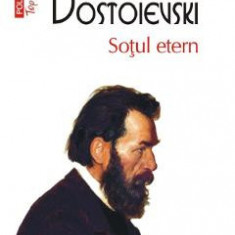 Sotul etern - F.M. Dostoievski