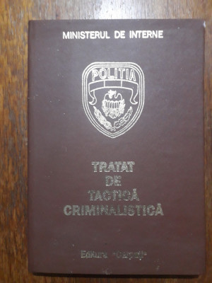 Tratat de tactica criminalistica - Constantin Aionitoaie / R1F foto