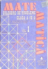 MATE - CULEGERE DE PROBLEME CLASA A IX-A VOL.1-D. BATINETU-GIURGIU, M. TENA, J. CRINGANU, C. URSU-263160 foto