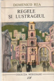 DOMENICO REA - REGELE SI LUSTRAGIUL ( MER )