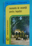 Dr. C. Ionescu Targoviste &ndash; Memento de vacanta pentru hepatici, 1976