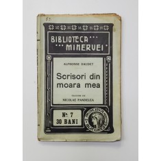 SCRISORI DIN MOARA MEA de ALPHONSE DAUDET , 1908