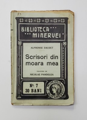 SCRISORI DIN MOARA MEA de ALPHONSE DAUDET , 1908 foto
