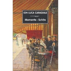 Momente. Schite, Ion Luca Caragiale, 2023